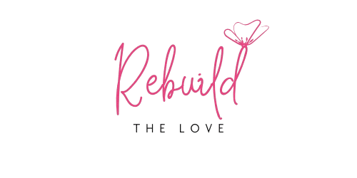 Rebuild the Love